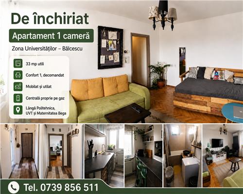 Apartament  1 camera  Universitate Politehnica/ Balcescu